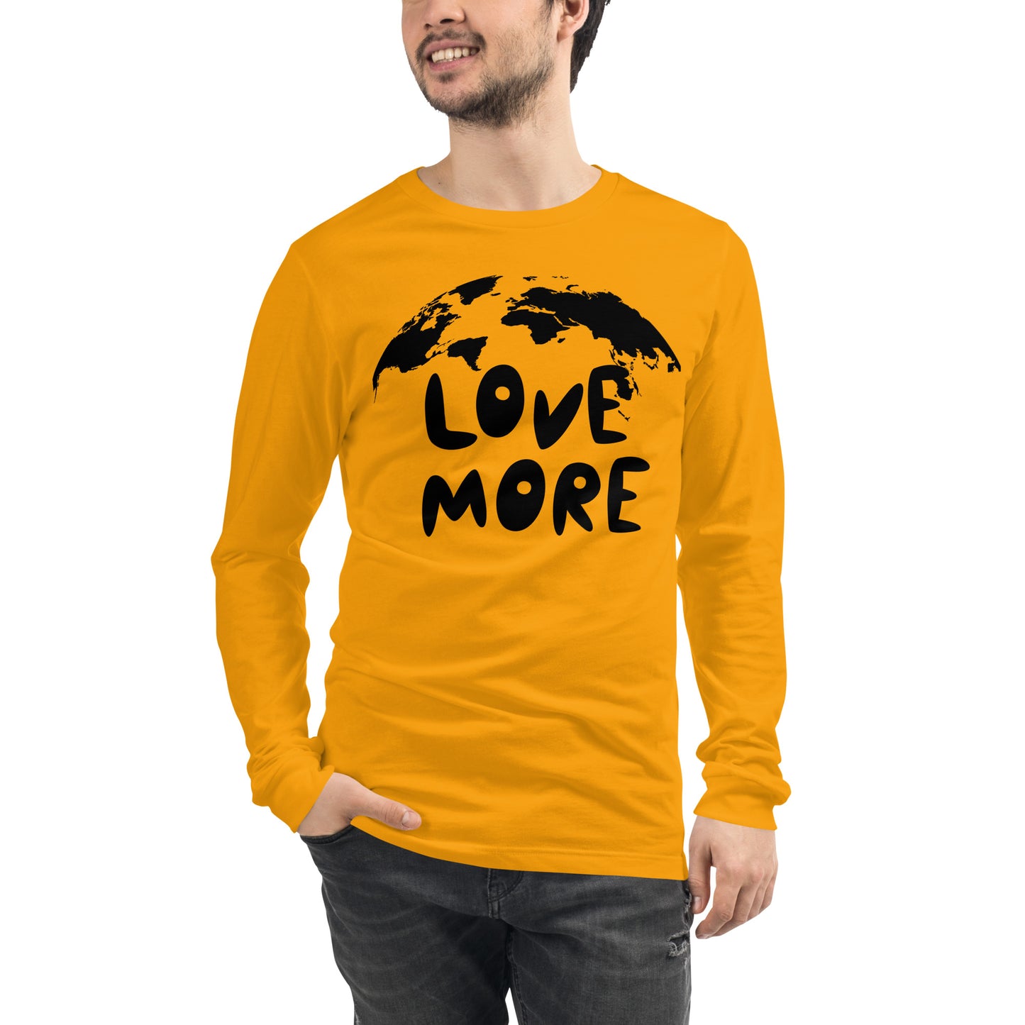 Love More Unisex Long Sleeve Tee