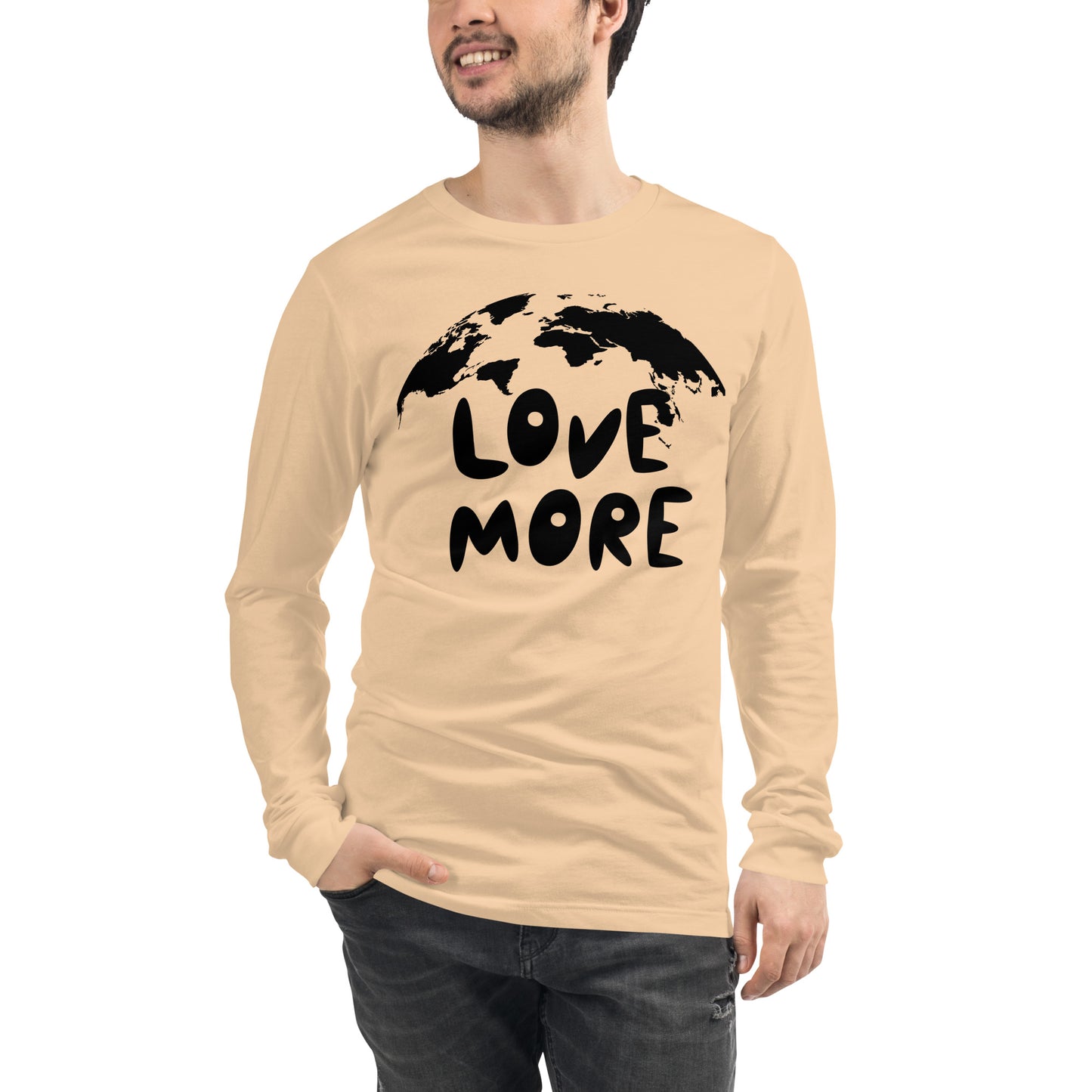 Love More Unisex Long Sleeve Tee