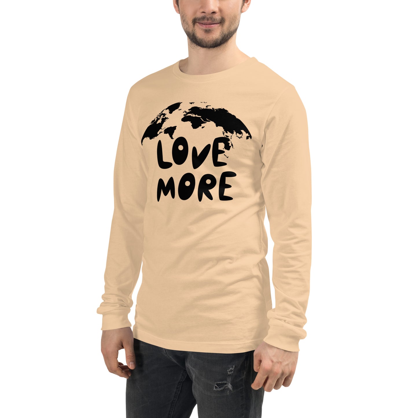 Love More Unisex Long Sleeve Tee