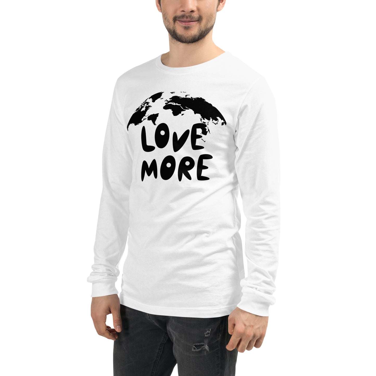 Love More Unisex Long Sleeve Tee