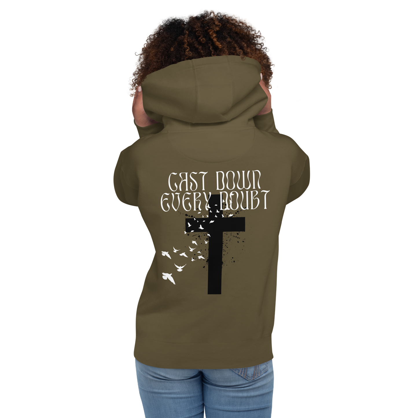 CAST DOWN EVERY DOUBT Unisex Hoodie