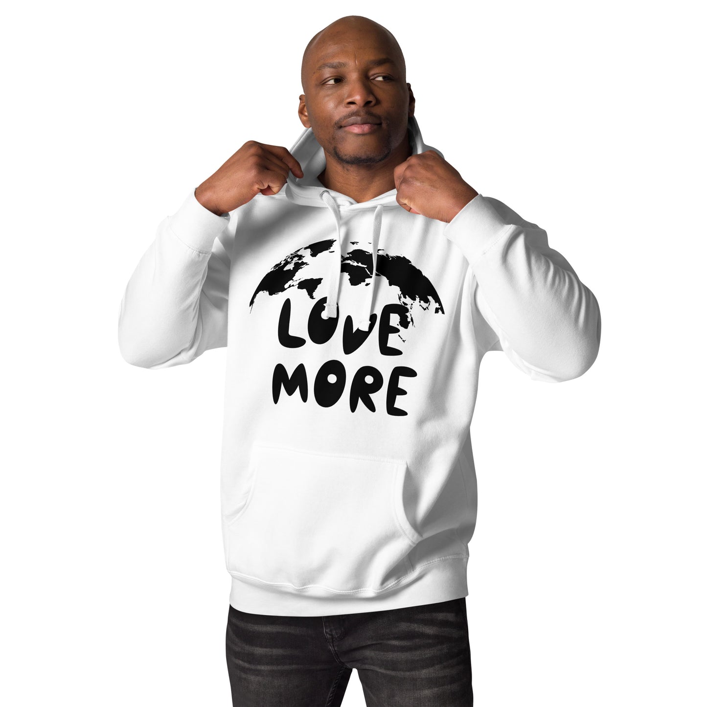 "LOVE MORE" UNISEX HOODIE