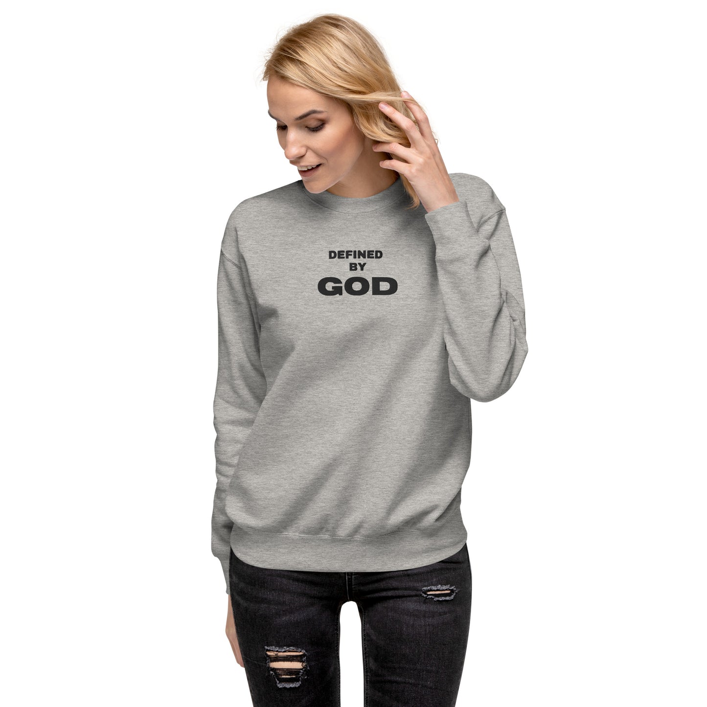 Defined by God Sweatshirt