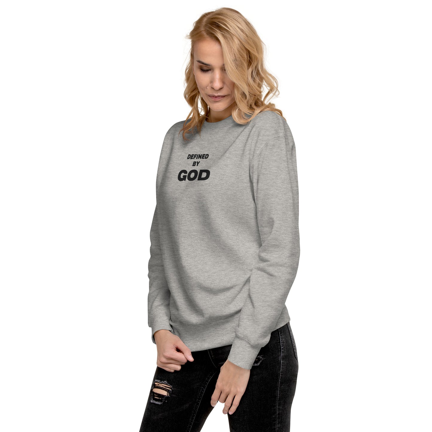 Defined by God Sweatshirt